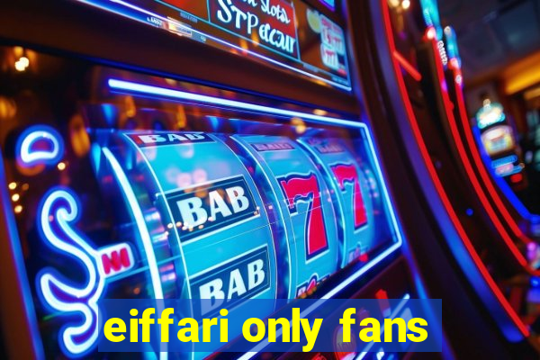 eiffari only fans