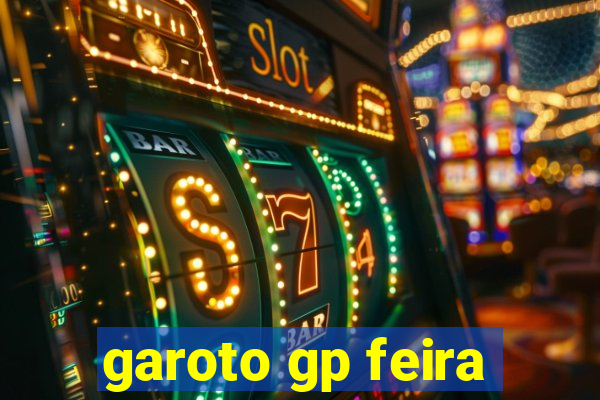 garoto gp feira