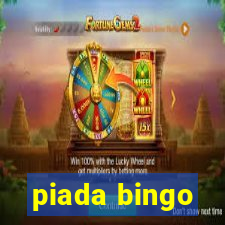 piada bingo