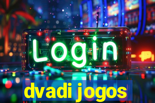 dvadi jogos