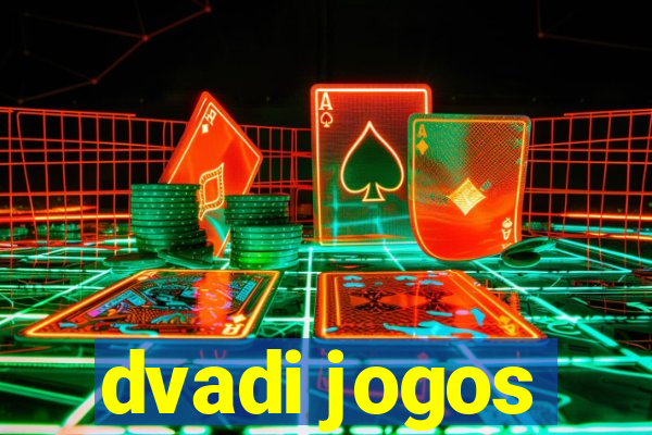 dvadi jogos