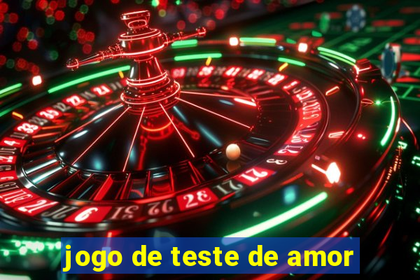 jogo de teste de amor