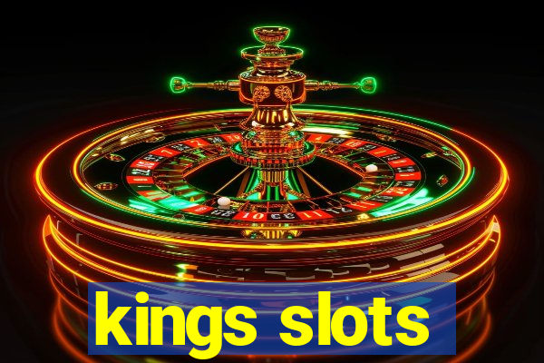 kings slots