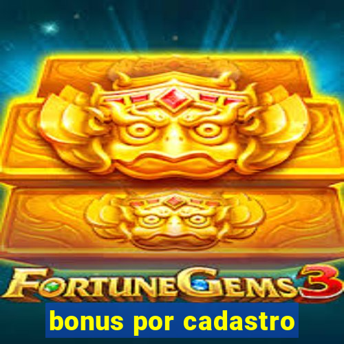 bonus por cadastro