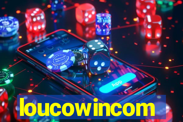 loucowincom