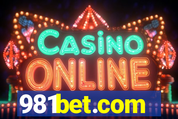 981bet.com