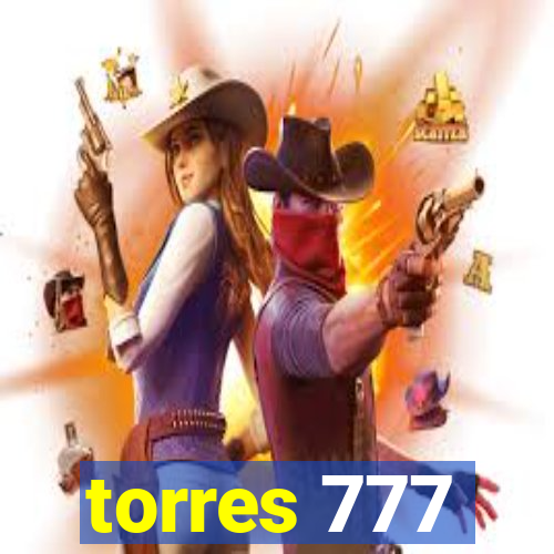 torres 777