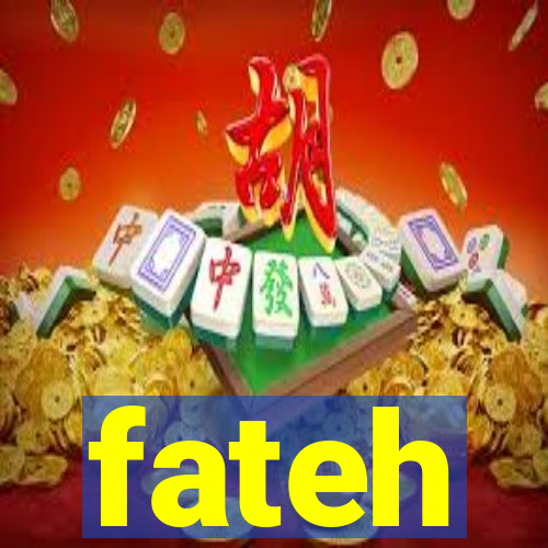 fateh