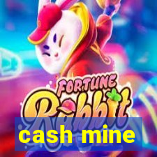 cash mine