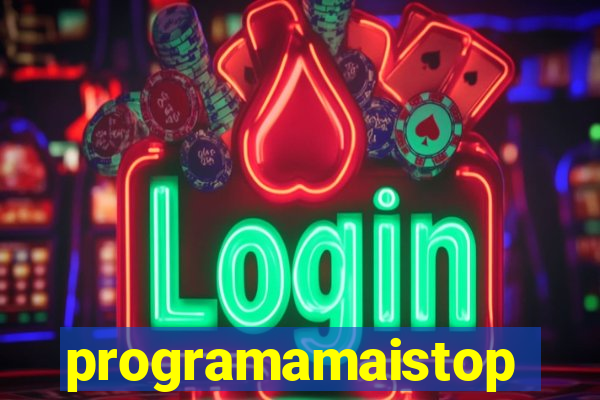 programamaistop