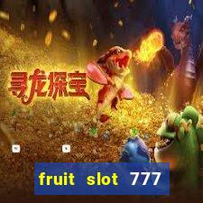 fruit slot 777 star bar