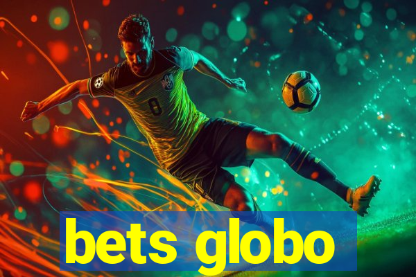 bets globo