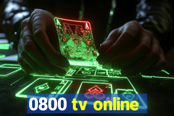 0800 tv online