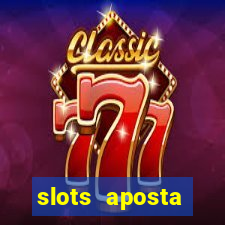 slots aposta m铆nima 1 centavo