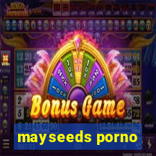 mayseeds porno