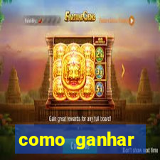 como ganhar dinheiro nos slots