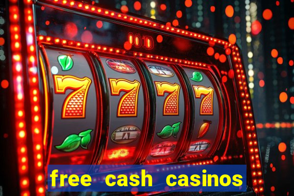 free cash casinos no deposit