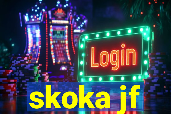 skoka jf