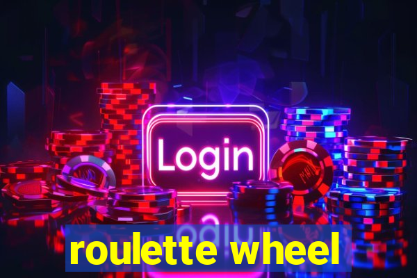 roulette wheel