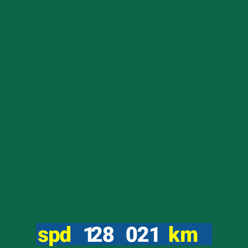 spd 128 021 km 000 metros 200