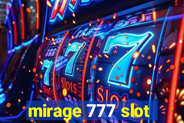 mirage 777 slot