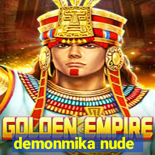 demonmika nude