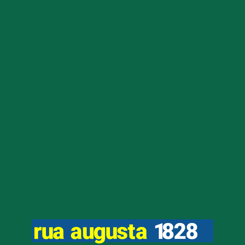 rua augusta 1828