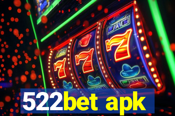 522bet apk