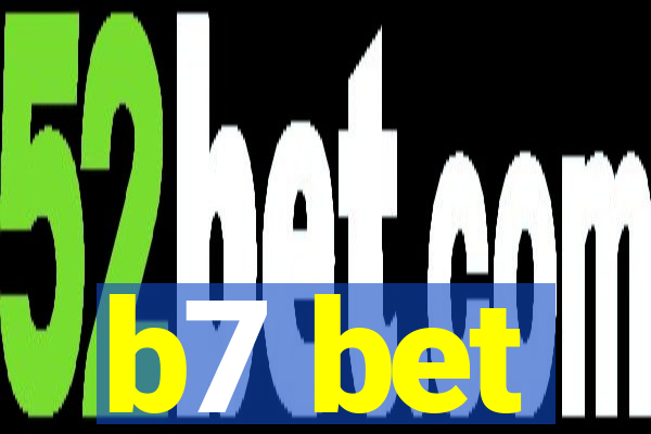 b7 bet