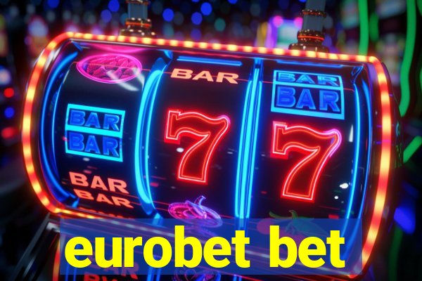 eurobet bet