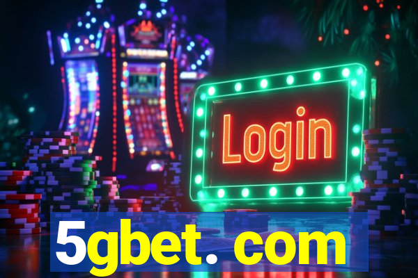 5gbet. com