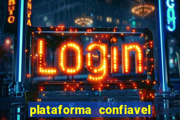 plataforma confiavel para jogar fortune tiger