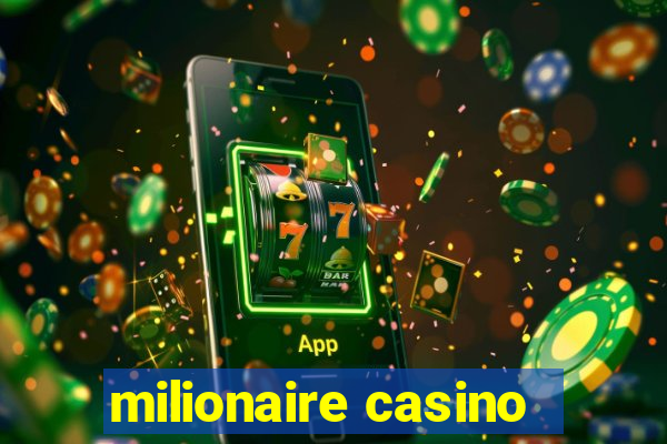 milionaire casino