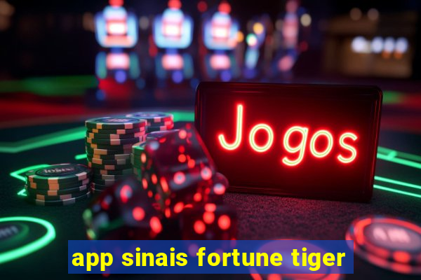 app sinais fortune tiger