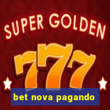 bet nova pagando