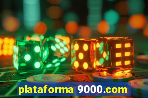 plataforma 9000.com