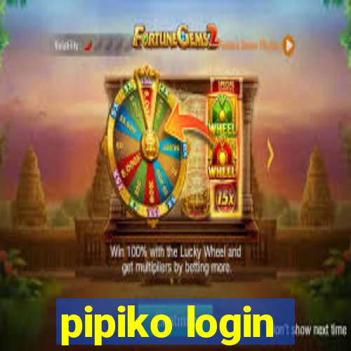 pipiko login