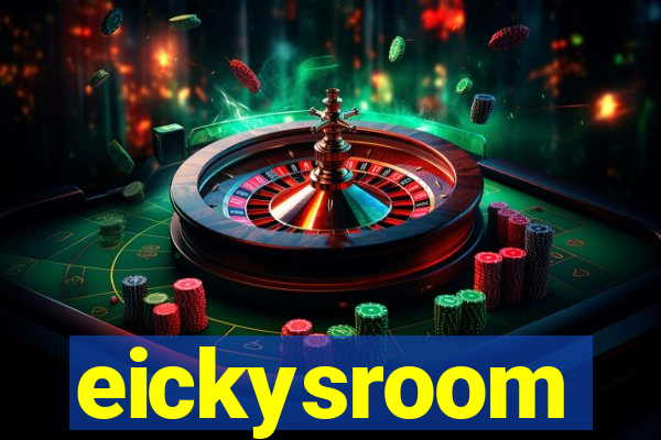 eickysroom