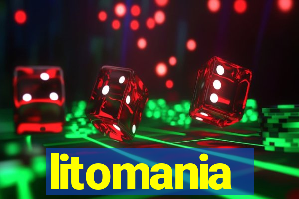 litomania