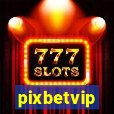 pixbetvip