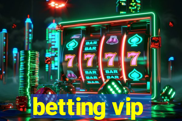 betting vip