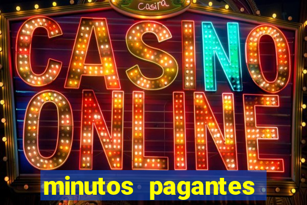 minutos pagantes dos slots