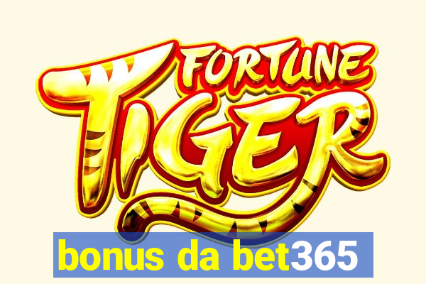 bonus da bet365