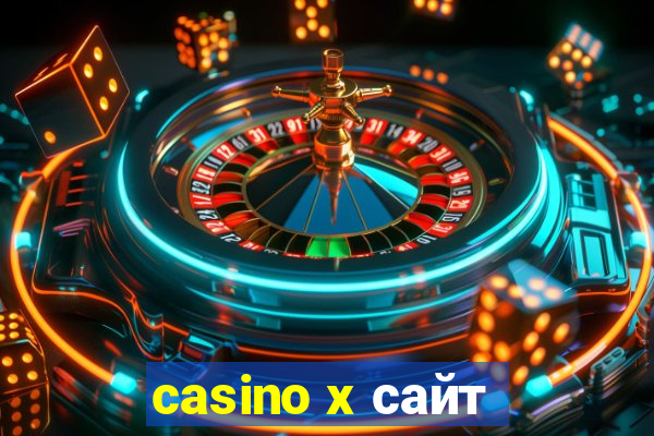 casino x сайт