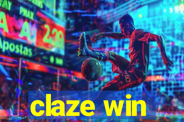 claze win