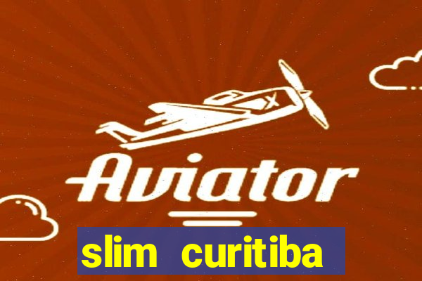 slim curitiba jo茫o bettega