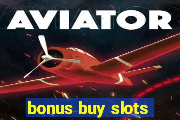 bonus buy slots