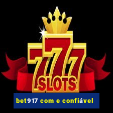 bet917 com e confiável