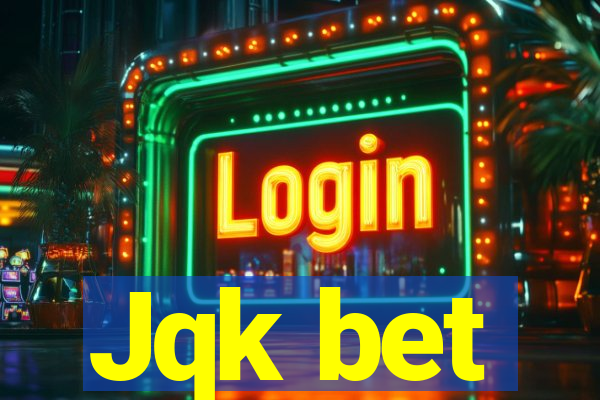 Jqk bet