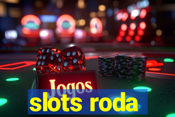 slots roda